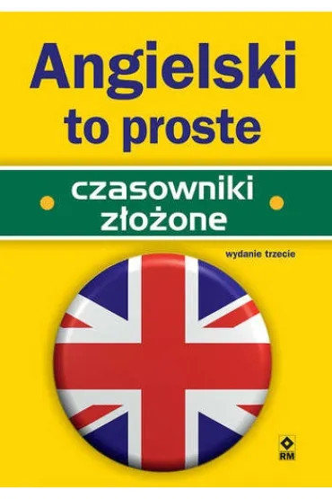 Angielski to proste. Czasowniki z�o�one - Paul Seligson