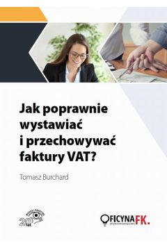 eBook Jak poprawnie wystawia i przechowywa faktury VAT? pdf