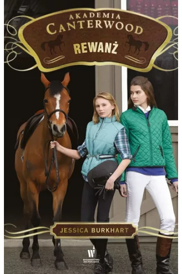 Rewan�. Akademia Canterwood. Tom 7 - Jessica Burkhart