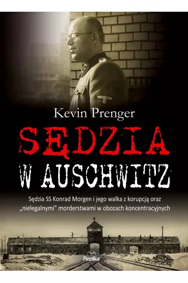 S�dzia w Auschwitz - Kevin  Prenger