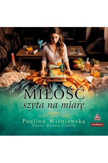 Mi�o�� szyta na miar� - Paulina Wi�niewska