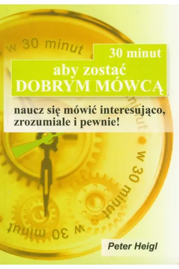 30 minut, aby zosta� dobrym m�wc� - Peter Heigl