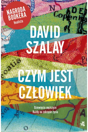 Czym jest cz�owiek - David Szalay
