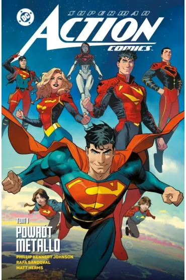 Uniwersum DC Powr�t Metallo. Superman Action Comics. Tom 1 - Rafa Sandoval, Phillip Kennedy  Johnson