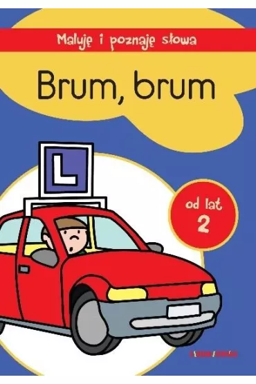Brum, brum Maluj� i poznaje s�owa