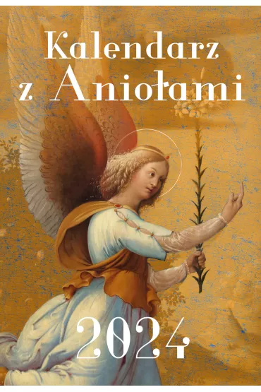 Kalendarz z Anio�ami 2024 - Marcello Stanzione, Cecilia  Perotti