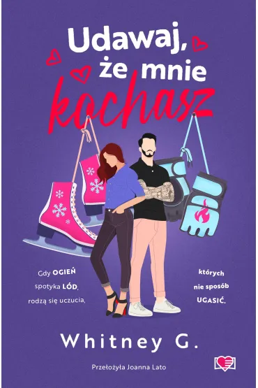 eBook Udawaj, �e mnie kochasz mobi epub - Whitney G.