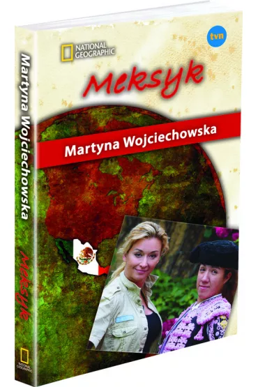 Kobieta na kra�cu �wiata. Meksyk (pocket) - Martyna Wojciechowska