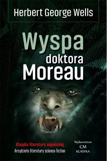 Wyspa doktora Moreau (wyd. 2024) - Herbert George Wells