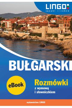 eBook Bugarski. Rozmwki z wymow i sowniczkiem pdf