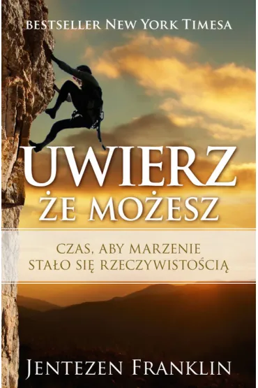 Uwierz, �e mo�esz - Franklin Jentezen