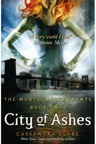 The Mortal Instruments 2 City of Ashes - Cassandra Clare