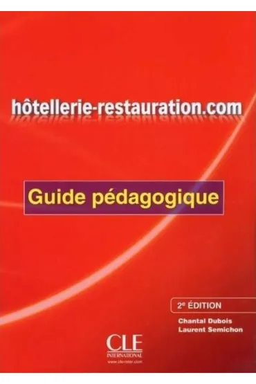 Hotellerie-restauration com 2 edycja przewodnik... - Chantal Dubois, Laurent Semichon