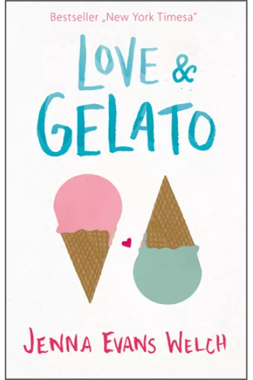 Love & Gelato - Jenna  Evans Welch