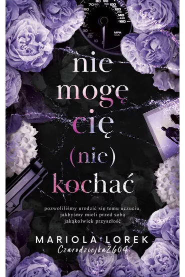 eBook Nie mog� ci� (nie) kocha� pdf mobi epub - Mariola Lorek