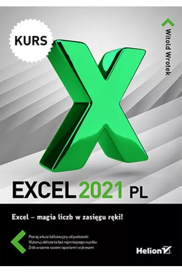 Excel 2021 PL. Kurs - Witold Wrotek