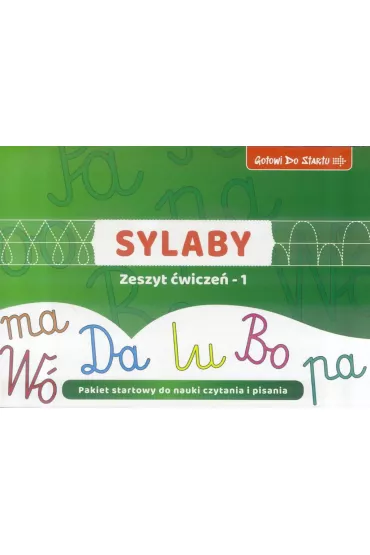 Gotowi do startu. Sylaby. Zeszyt wicze 1