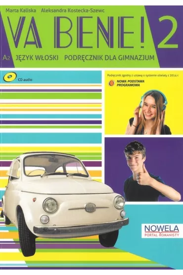 Va Bene! 2 podr�cznik + �wiczenia + CD - Marta Kaliska