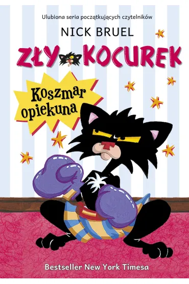 Z�y Kocurek. Koszmar opiekuna - Nick Bruel