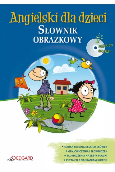 Angielski dla dzieci - S�ownik obrazkowy