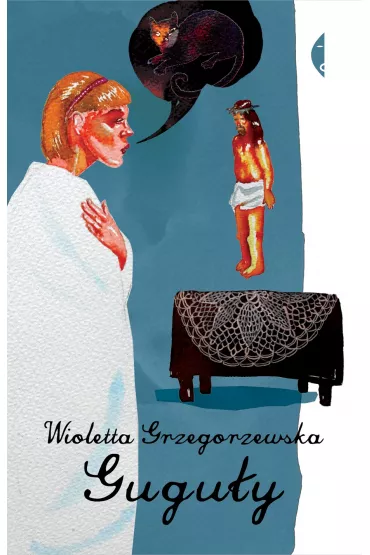 Gugu�y - Wioletta Grzegorzewska