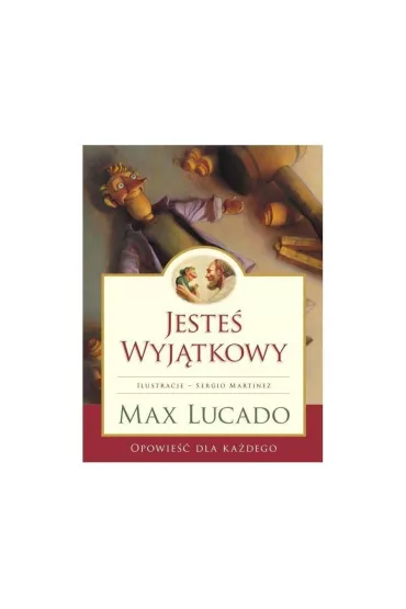 Jeste� Wyj�tkowy -wersja kolorowa Max Lucado - Max Lucado