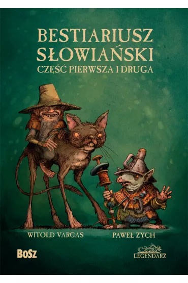 Bestiariusz s�owia�ski. Tomy 1-2 - Pawe� Zych, Witold Vargas