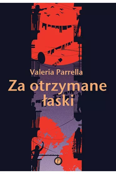 Za otrzymane �aski - Valeria  Parrella