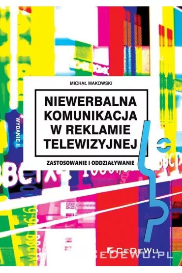 Niewerbalna komunikacja w reklamie telewizyjnej - Micha� Makowski