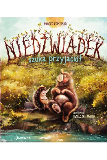 Nied�wiadek szuka przyjaci�. Tom 1 - Monika Kami�ska