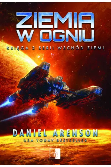 eBook Ziemia w ogniu. Wsch�d Ziemi. Tom 2 mobi epub - Daniel  Arenson