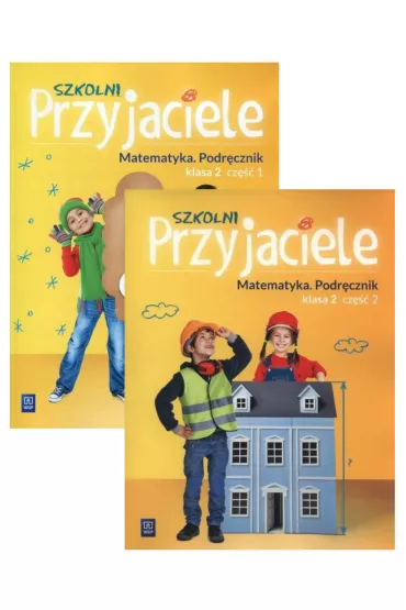 Szkolni przyjaciele. Edukacja wczesnoszkolna. Matematyka. Podr�cznik. Cz�� 1-2. Klasa 2 - Jadwiga Hanisz