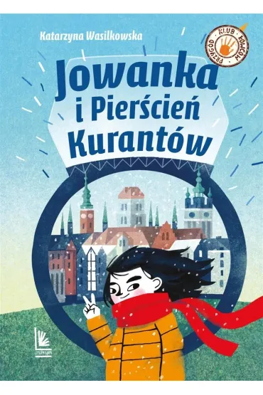 Jowanka i Pier�cie� Kurant�w - Katarzyna Wasilkowska
