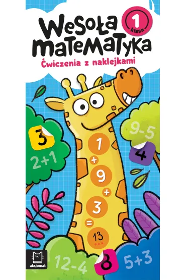 Weso�a matematyka. �wiczenia z naklejkami. Klasa 1 - Agata Kaczy�ska