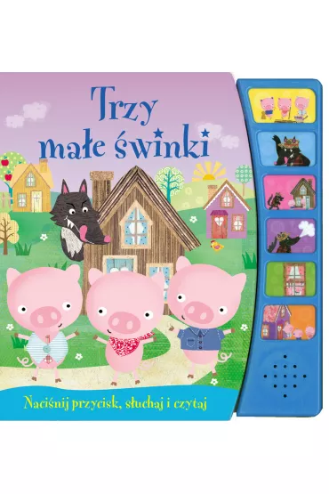 Naci�nij przycisk, s�uchaj i czytaj. Trzy ma�e �winki