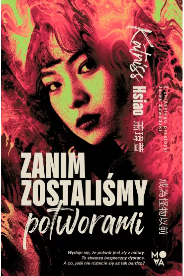Zanim zostalimy potworami - Katniss Hsiao