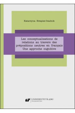 eBook Les conceptualisations de relations au travers des prpositions neutres en franais. Une approche cognitive pdf