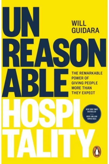 Unreasonable Hospitality - Will Guidara