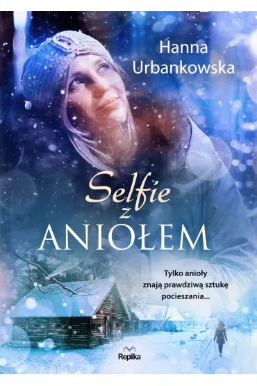 Selfie z anio�em - Hanna Urbankowska