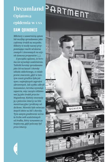 Dreamland. Opiatowa epidemia w USA - Sam  Quinones