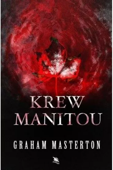 Krew Manitou. Manitou. Tom 4 - Graham Masterton