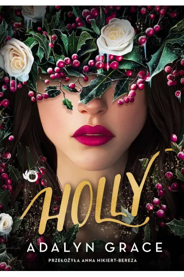 Holly. Belladonna. Tom 3.5 (barwione brzegi) - Adalyn Grace
