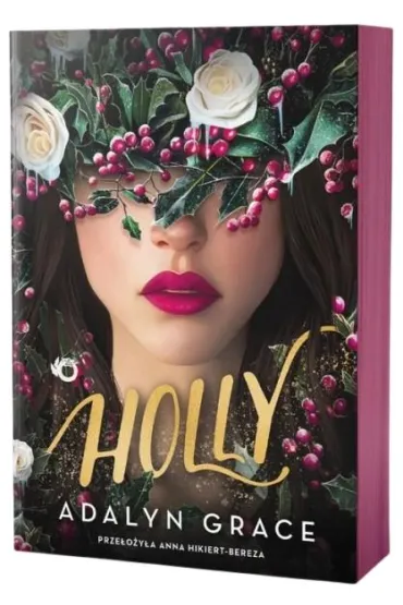 Holly. Belladonna. Tom 3.5 (barwione brzegi) - Adalyn Grace