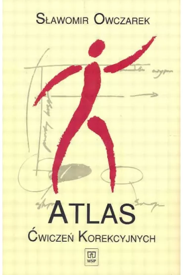 Atlas �wicze� korekcyjnych - S�awomir Owczarek