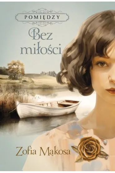 Bez mioci. Pomidzy. Tom 2 - Zofia Mkosa