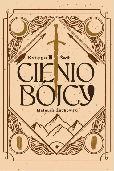 Cieniob�jcy Ksi�ga III �wit - Mateusz �uchowski