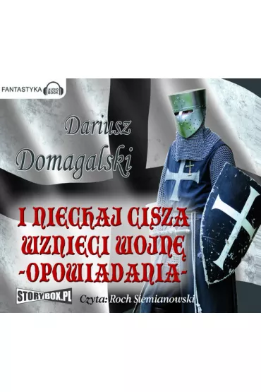 Audiobook I niechaj cisza wzni�ci wojn� CD - Dariusz Domagalski