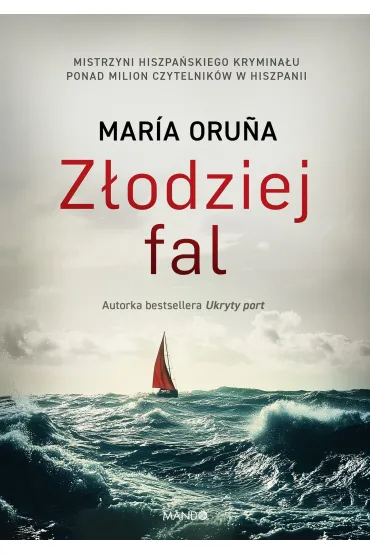 Z�odziej fal - Maria Oruna