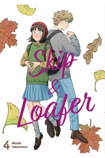 Skip & Loafer. Tom 4 - Misaki Takamatsu