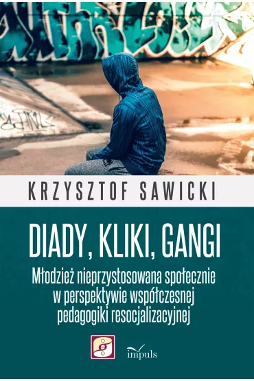 Diady kliki gangi - Krzysztof Sawicki